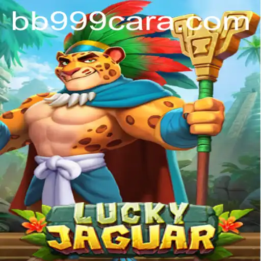 Descubra o Fascinante Mundo de LuckyJaguar com a Palavra-Chave BB999