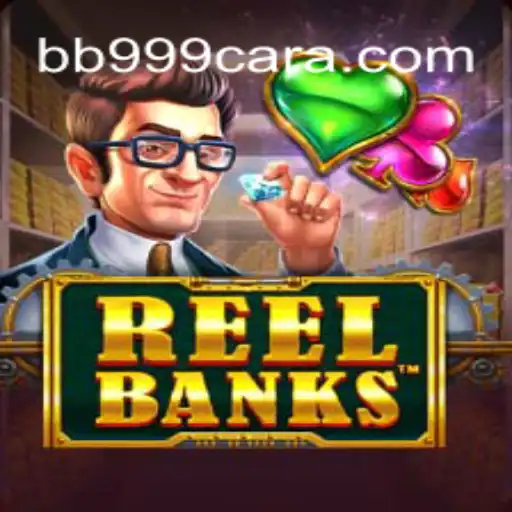 ReelBanks: Descubra o Fascinante Mundo do Jogo BB999